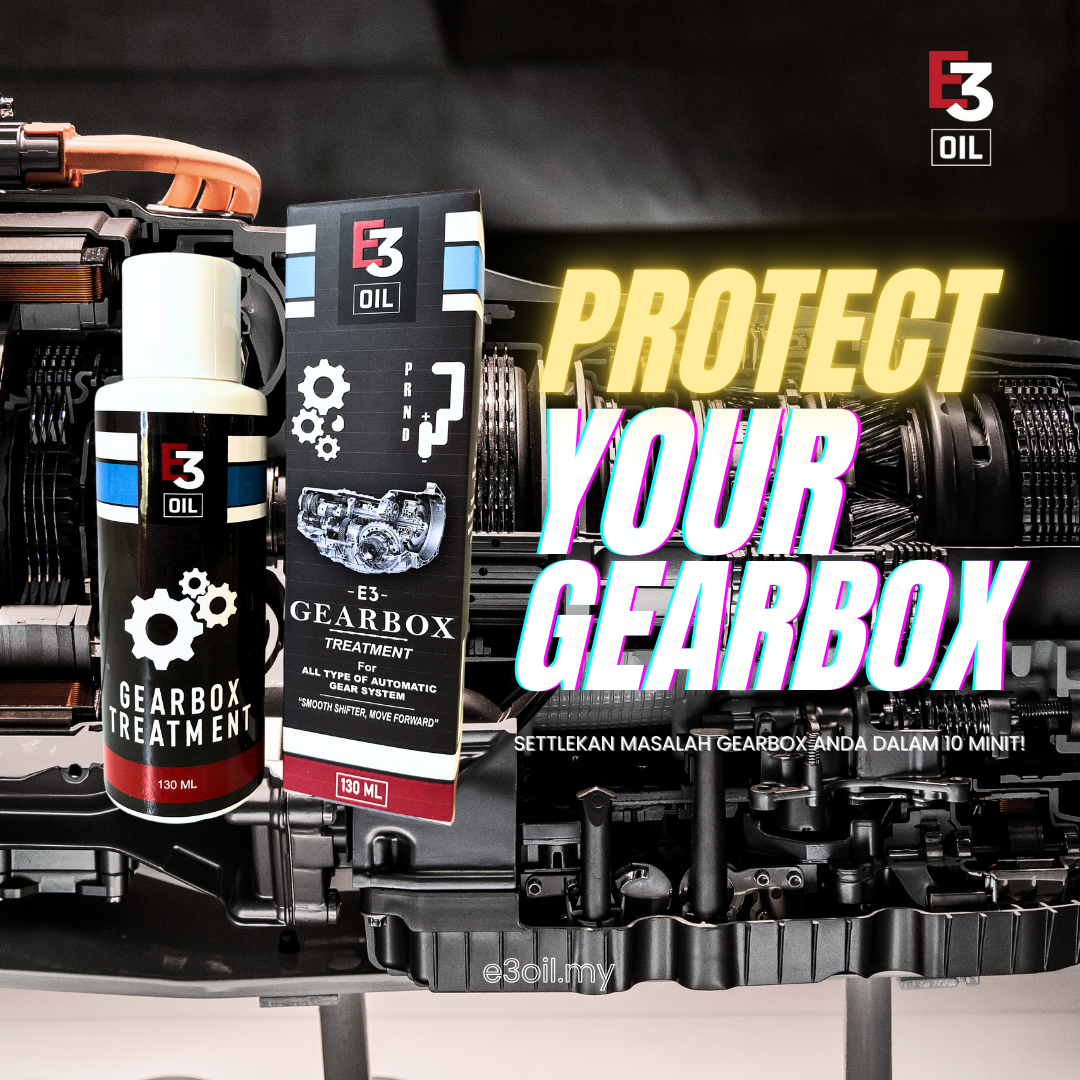 E3 Gearbox Oil Treatment